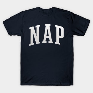 NAP - The Ultimate Nap Enthusiast Gear T-Shirt